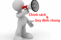 CHÍNH SÁCH & QUY ĐỊNH CHUNG